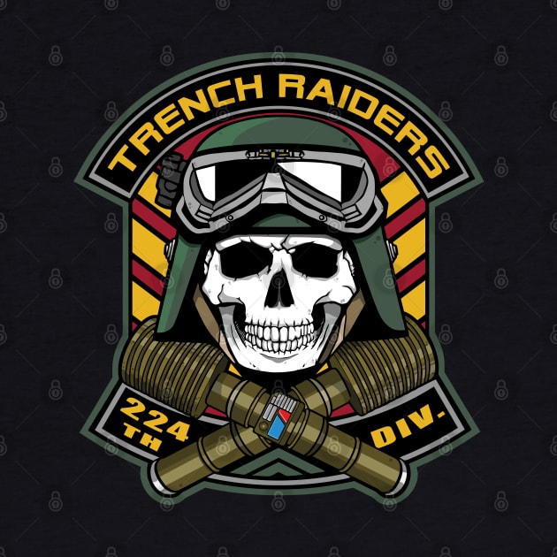 TRENCH RAIDERS by egoic071